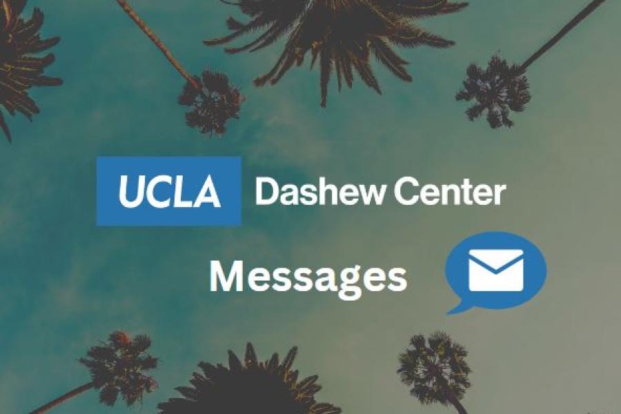 Dashew Center Messages